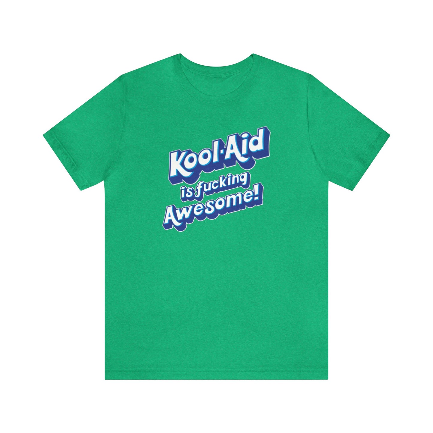 Kool Aid is fucking Awesome!, The Machine, Bert Kreischer, Funny Shirt, Kool Aid Shirt, Your Moms House, 2 Bears 1 Cave Shirt, Kool Aid # 1