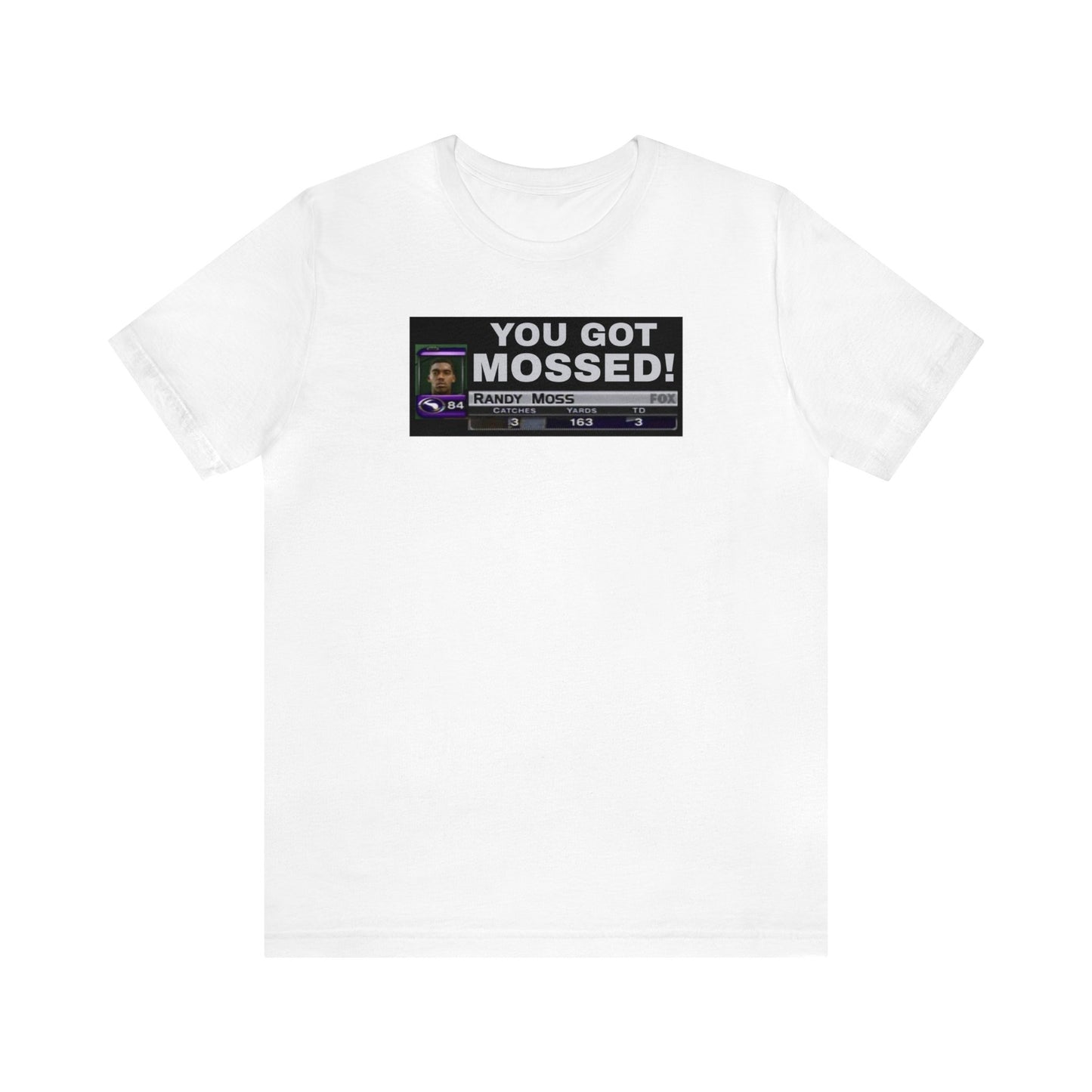 YOU GOT MOSSED! Shirt, Randy Moss Fan Shirt, Minnesota Football, Football Tee, Vikings Shirt, Randy Moss Shirt, Classic 90s Vikings Shirt