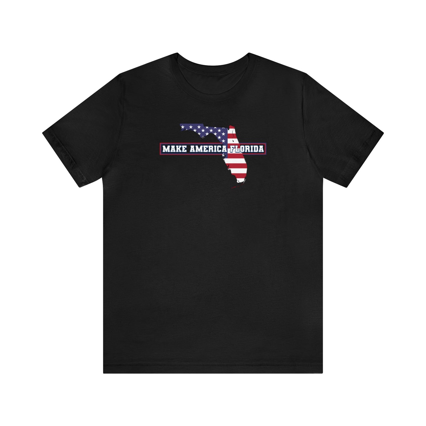 Make America Florida, American Patriot, Florida Shirt, Republican Shirt, Freedom Tee, Red White and Blue, Conservative, Patriotic Shirt, USA