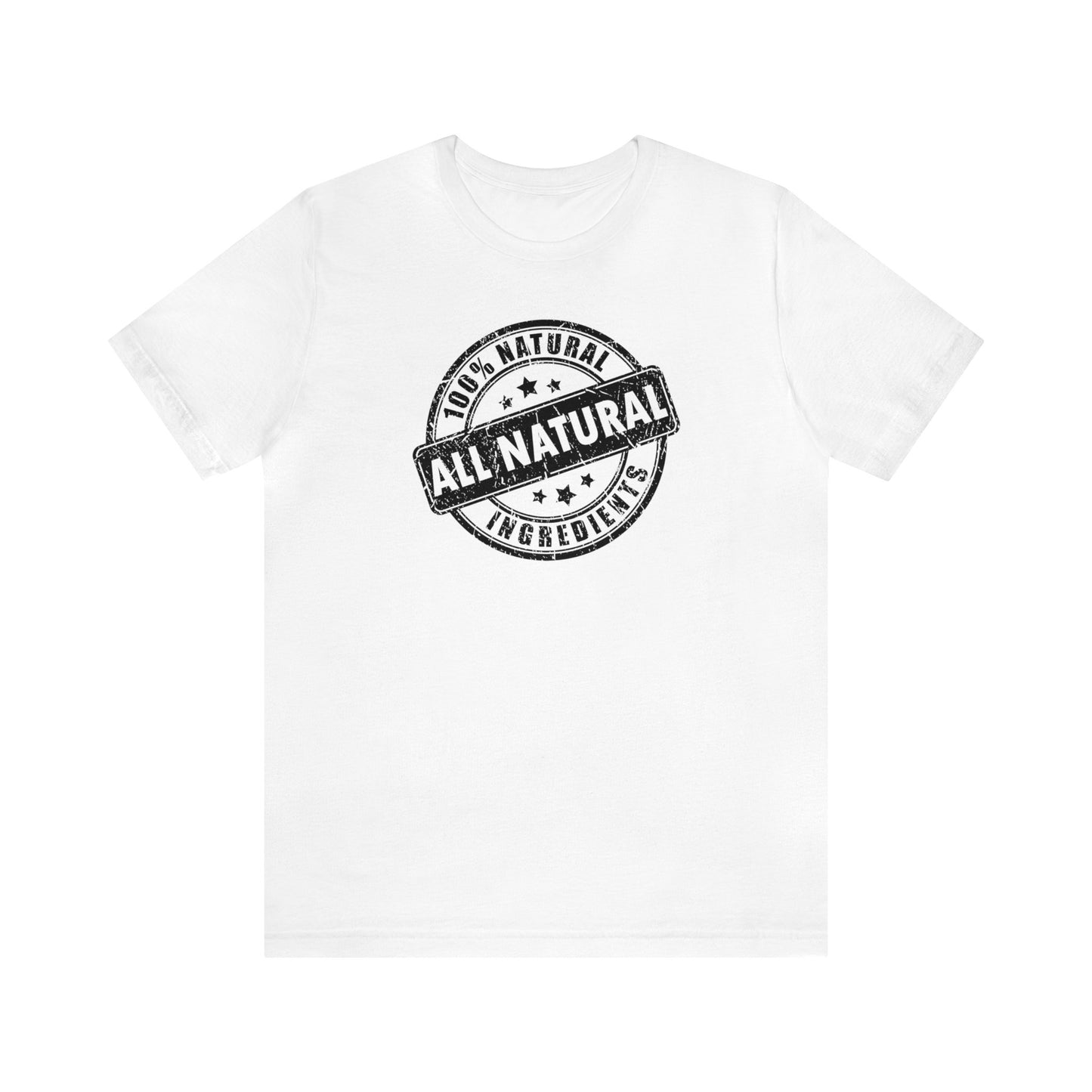 100% Natural Ingredients, All Natural, Workout shirt, Natty, Fitness Gym Shirt, Funny Gym Top, Muscle Shirt, Buff Guy, Flex Shirt, Mens Gift