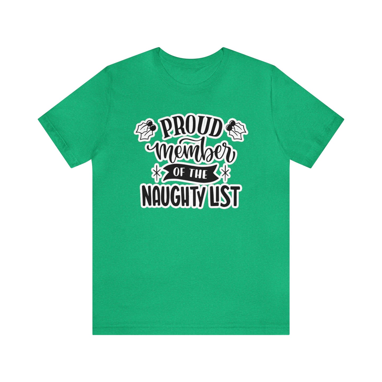 Proud Member Of The Naughty List Shirt, Christmas Shirt, Xmas Shirt, Holiday Shirt, Merry Shirt, Festive Shirt, Christmas Gift Holiday Gift