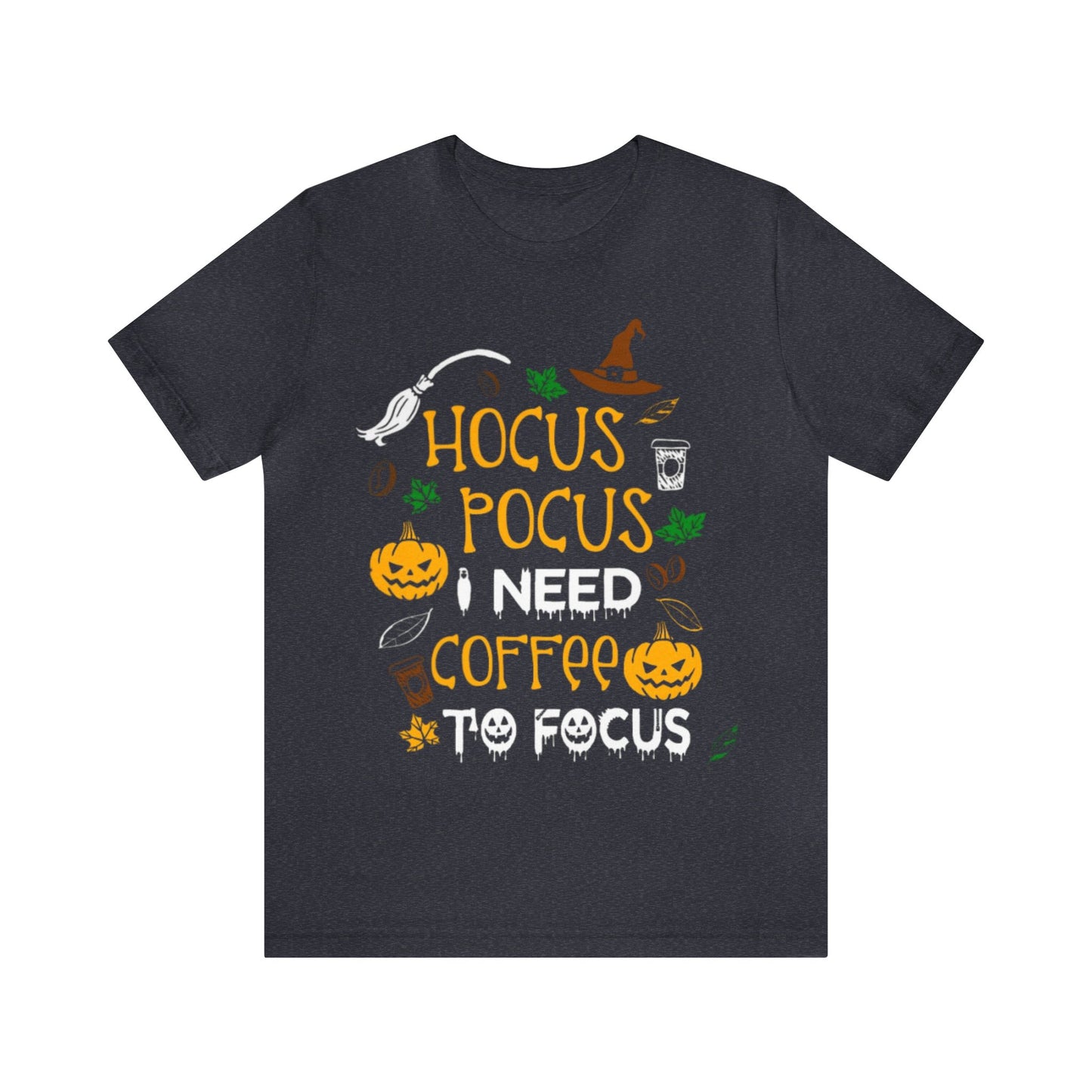 Hocus Pocus I need Coffee To Focus Shirt, Halloween Shirt, Funny Halloween Coffee Shirt, Halloween Coffee Lover Shirt, Hocus Pocus Shirt