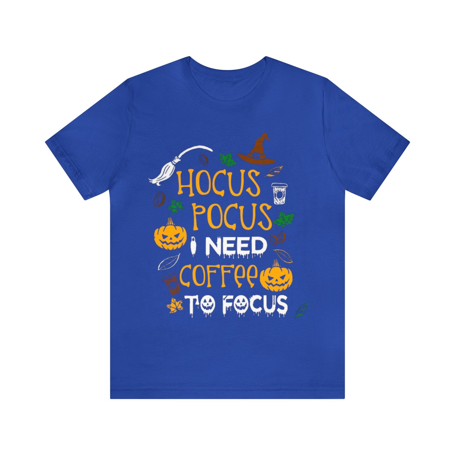 Hocus Pocus I need Coffee To Focus Shirt, Halloween Shirt, Funny Halloween Coffee Shirt, Halloween Coffee Lover Shirt, Hocus Pocus Shirt