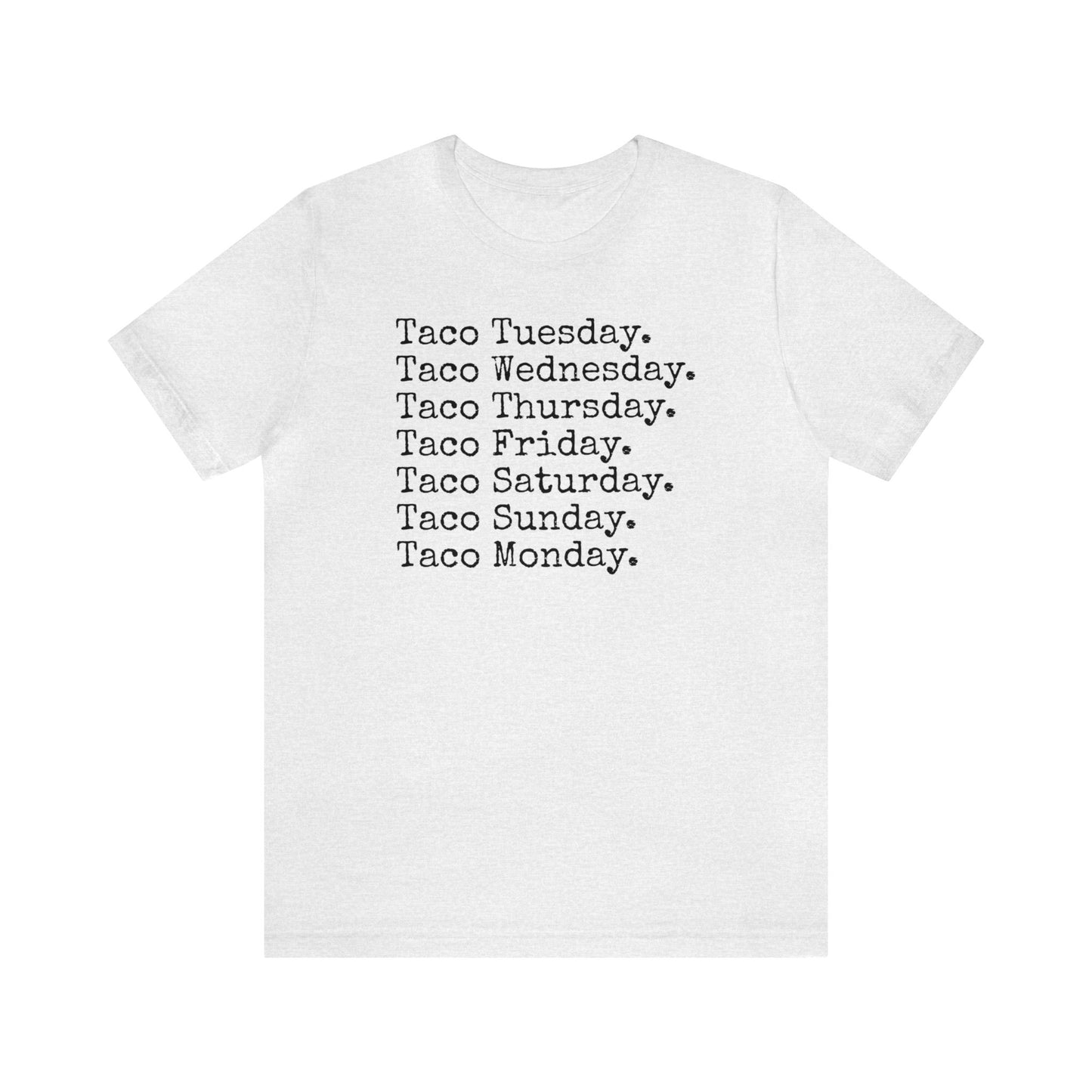 Taco Tuesday, Mexican food shirt, I love Tacos, Taco Lover, Funny Taco Shirt, Funny T Shirt, Food Shirt, Mens Shirt, Womens Shirt, Taco Gift