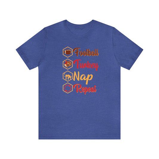 Football, Turkey, Nap, Repeat Shirt, Thanksgiving Shirt, Thanksgiving Football Shirt, Fall Turkey Shirt, Thanksgiving Game Day Shirt