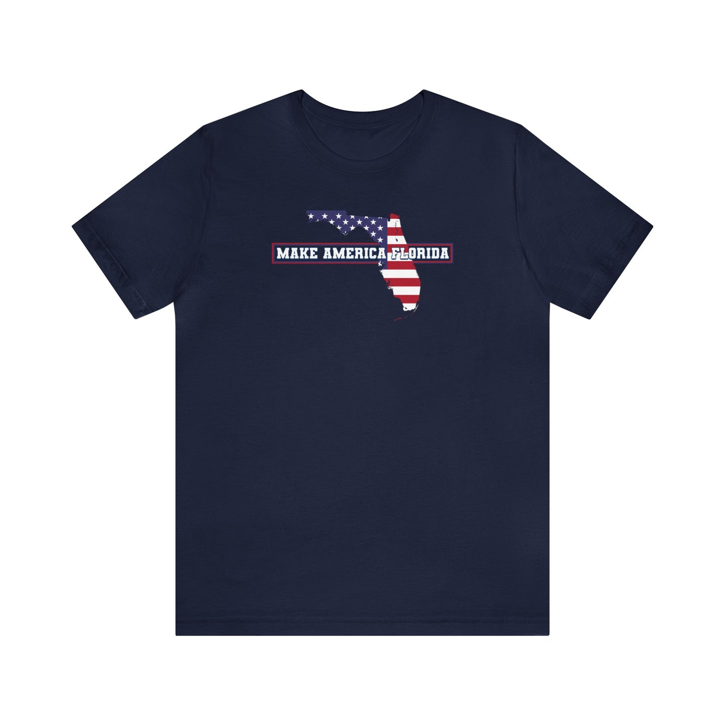 Make America Florida, American Patriot, Florida Shirt, Republican Shirt, Freedom Tee, Red White and Blue, Conservative, Patriotic Shirt, USA