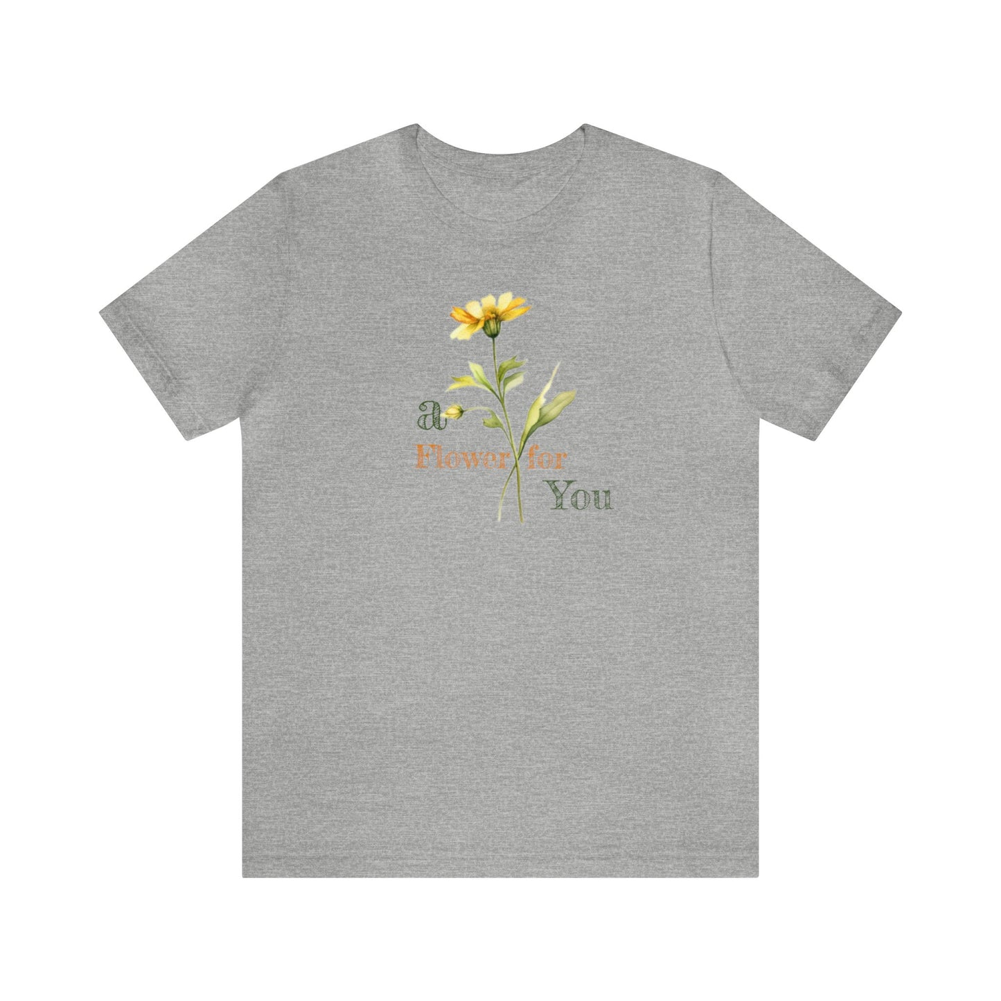 a Flower for You, Wildflower T-Shirt, Flower Shirt, Plant Lover Shirt, Floral Shirt, Wildflower, Womens Gift, Gift for Her, Girlfriend Gift
