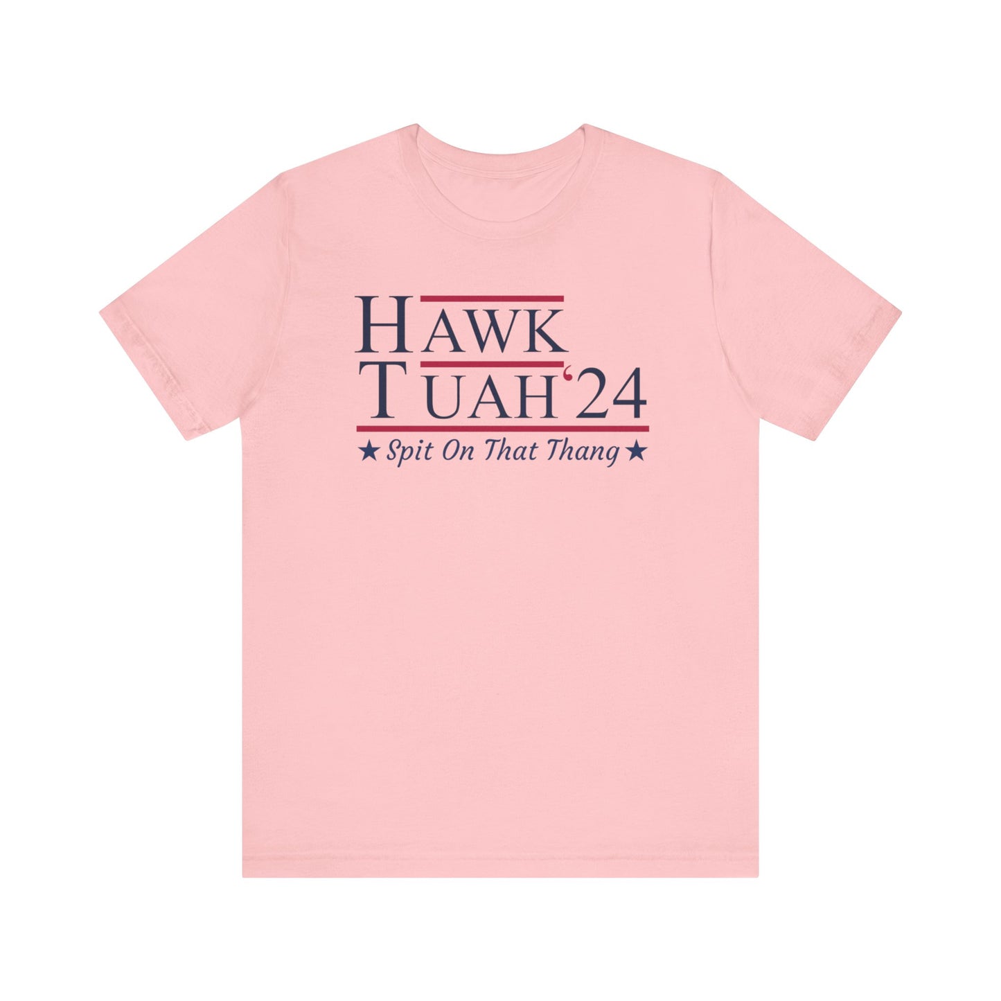 Hawk Tuah - Spit on that Thang, 2024, Election Shirt, Viral Shirt, Give Em That Hawk Tuah, Funny Trending Tee