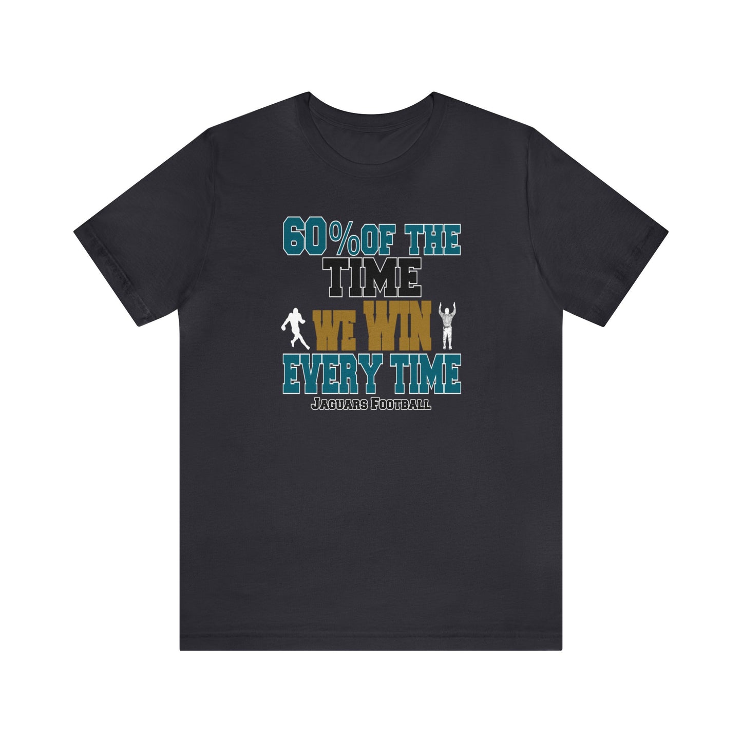 Funny Jaguars Football Shirt, Football Tee, Funny Sports Tee, Jacksonville Football, Funny Football Tee, Sarcastic Football Shirt, Funny Tee