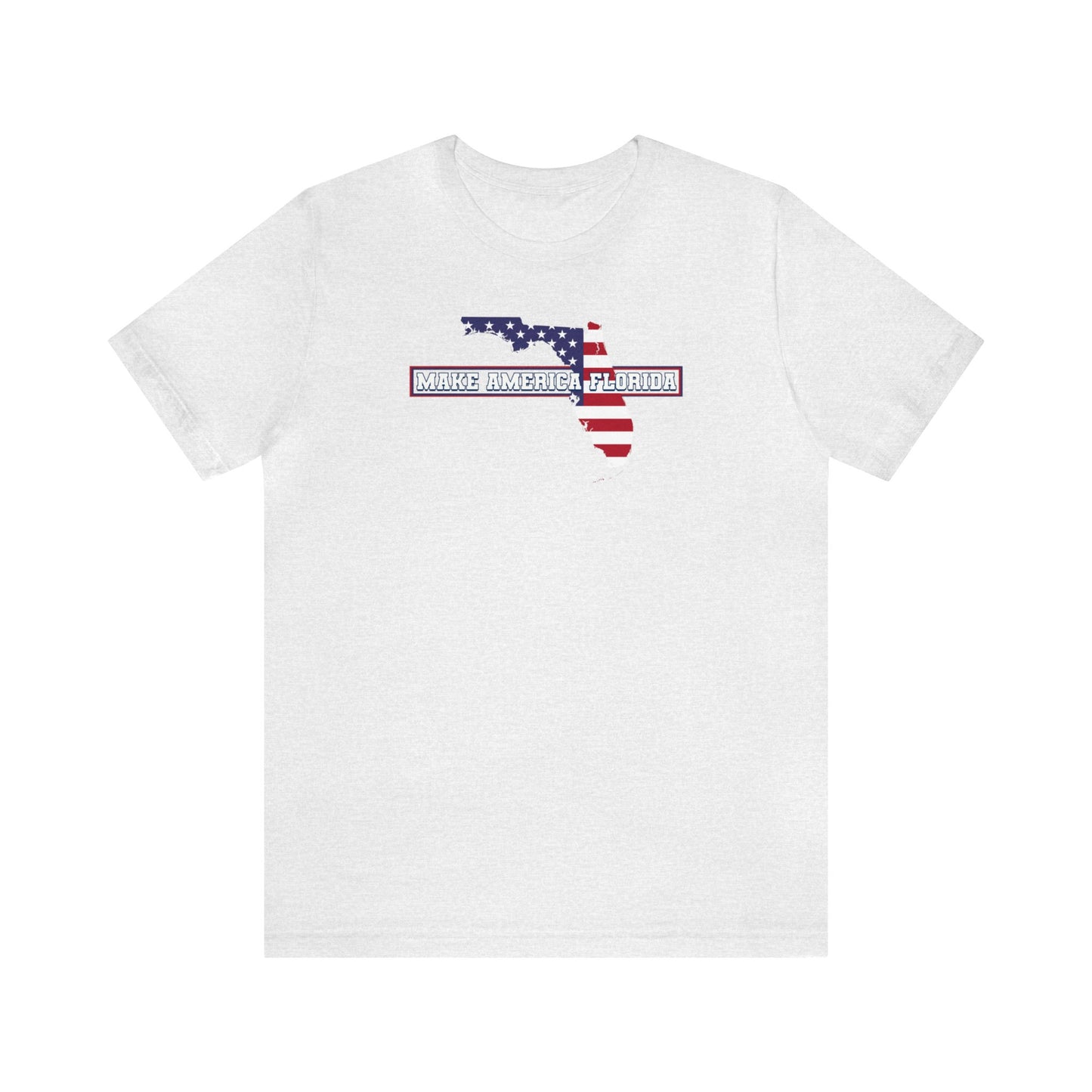 Make America Florida, American Patriot, Florida Shirt, Republican Shirt, Freedom Tee, Red White and Blue, Conservative, Patriotic Shirt, USA