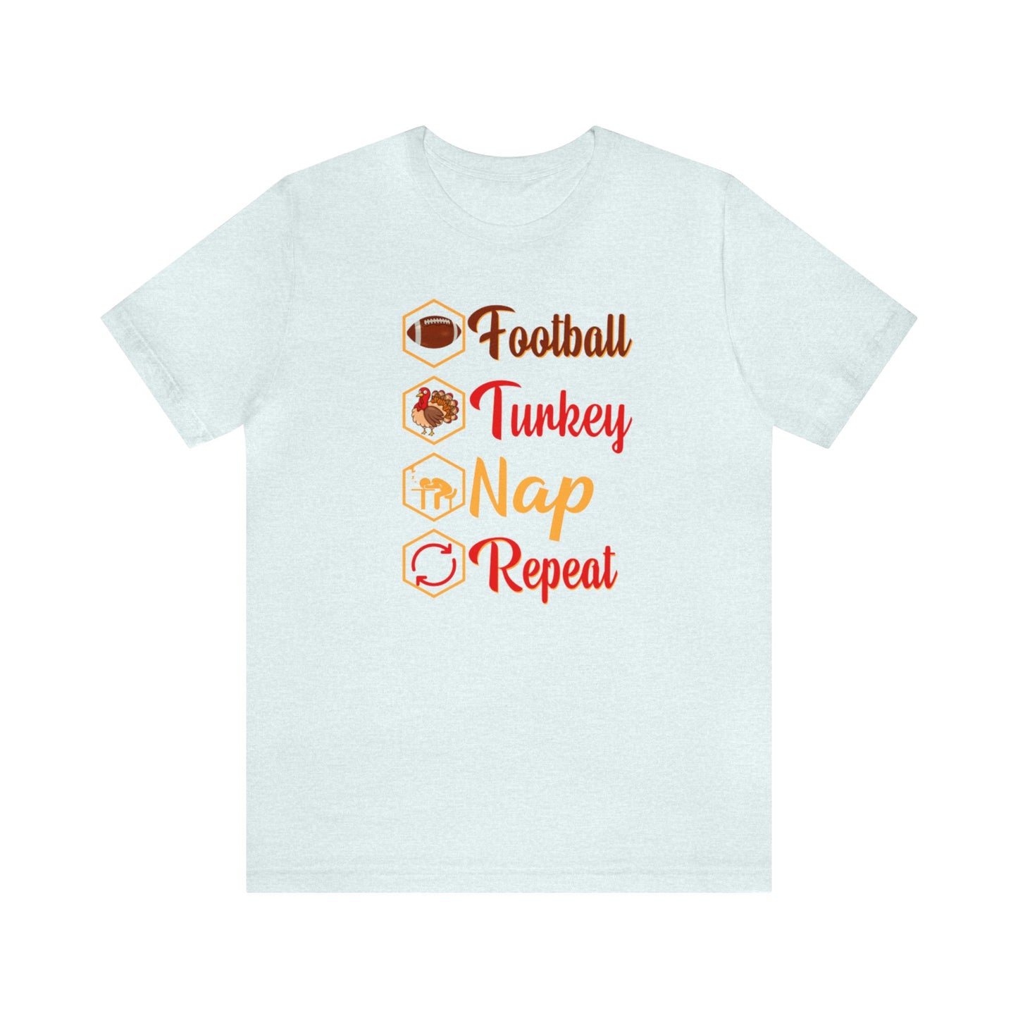 Football, Turkey, Nap, Repeat Shirt, Thanksgiving Shirt, Thanksgiving Football Shirt, Fall Turkey Shirt, Thanksgiving Game Day Shirt