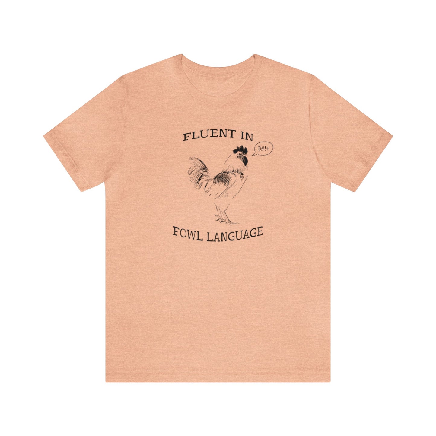 Fluent in Fowl Language Shirt, Chicken Shirt, Animal Lover Gift, Gift For Chicken Lover, Animal Shirt, Gift for Her, Crazy Chicken Lady Tee