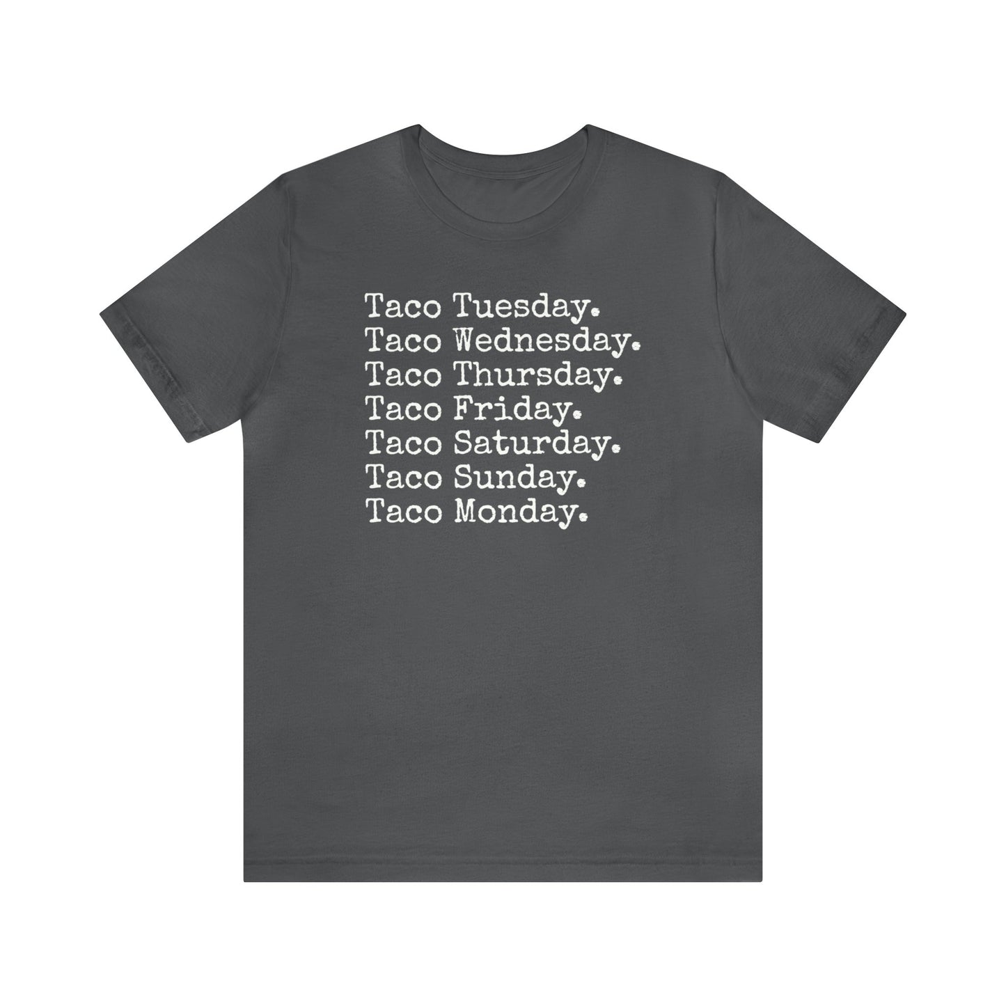 Taco Tuesday, Mexican food shirt, I love Tacos, Taco Lover, Funny Taco Shirt, Funny T Shirt, Food Shirt, Mens Shirt, Womens Shirt, Taco Gift