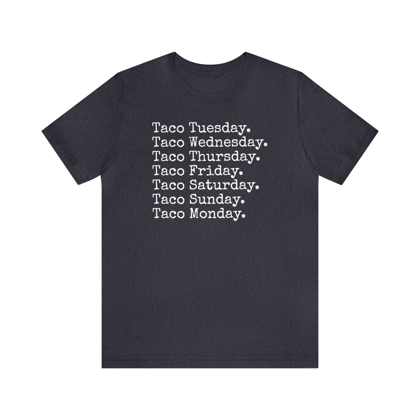 Taco Tuesday, Mexican food shirt, I love Tacos, Taco Lover, Funny Taco Shirt, Funny T Shirt, Food Shirt, Mens Shirt, Womens Shirt, Taco Gift