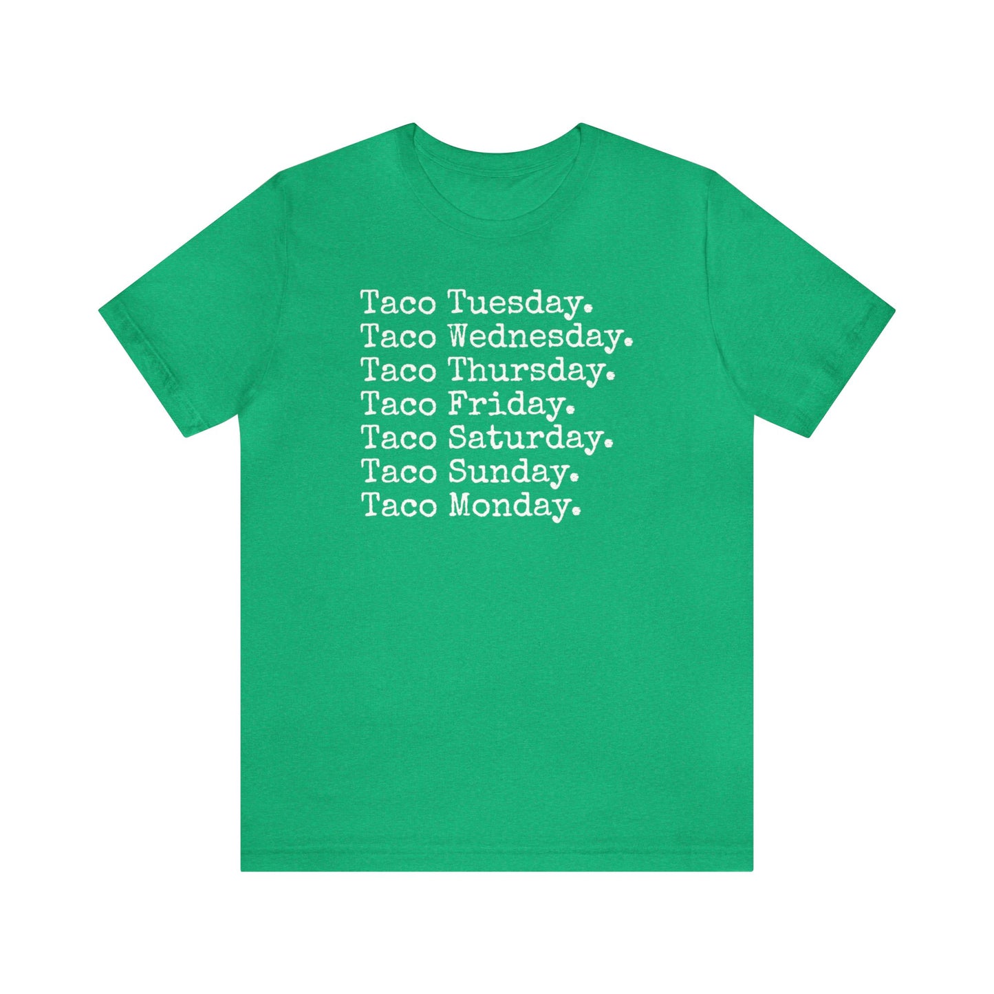 Taco Tuesday, Mexican food shirt, I love Tacos, Taco Lover, Funny Taco Shirt, Funny T Shirt, Food Shirt, Mens Shirt, Womens Shirt, Taco Gift