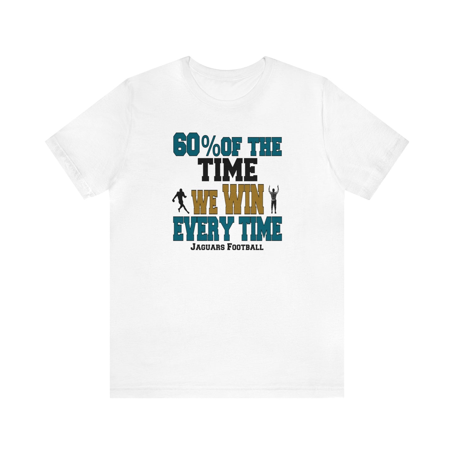 Funny Jaguars Football Shirt, Football Tee, Funny Sports Tee, Jacksonville Football, Funny Football Tee, Sarcastic Football Shirt, Funny Tee