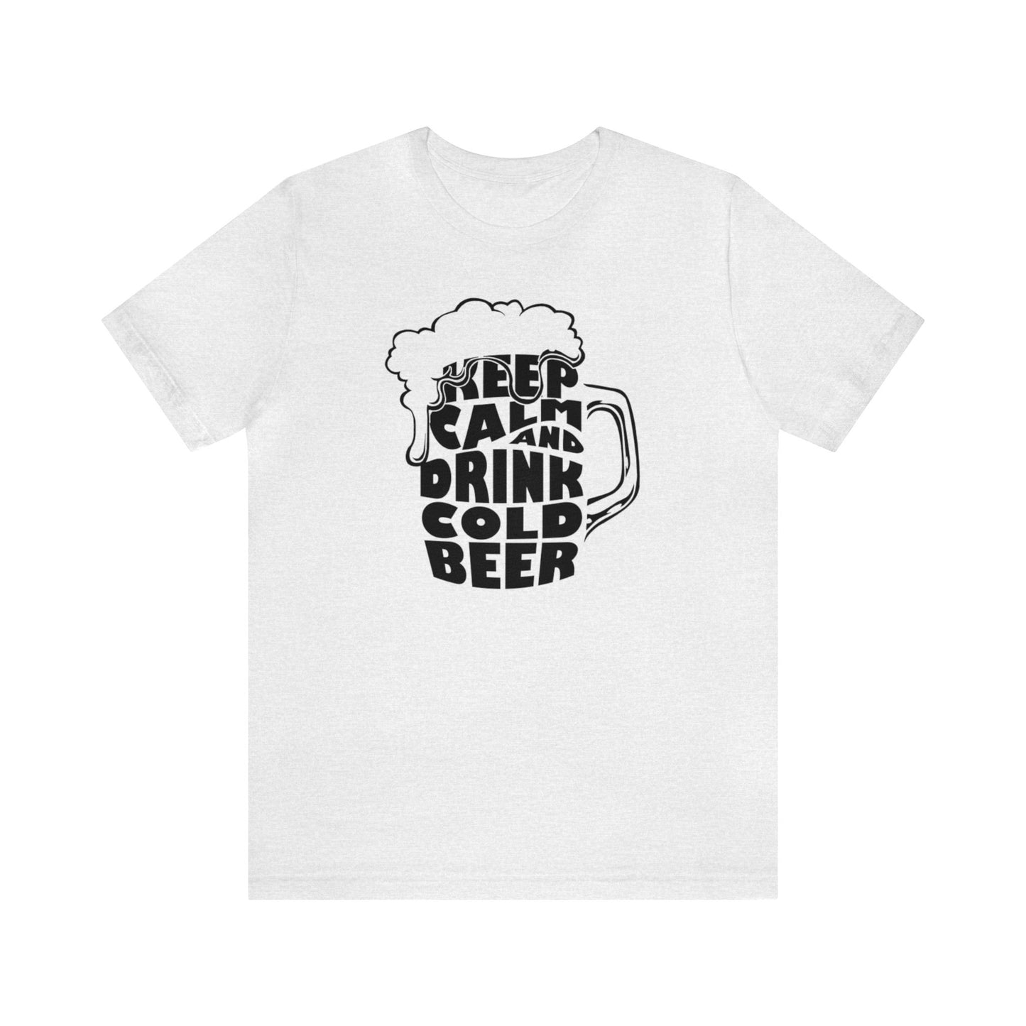 Keep Calm And Drink Cold Beer Shirt, Beer Drinking Shirt, Beer lover Shirt, Drinking Shirt, Sunday Funday Shirt, Alcohol Shirt, Bartender T