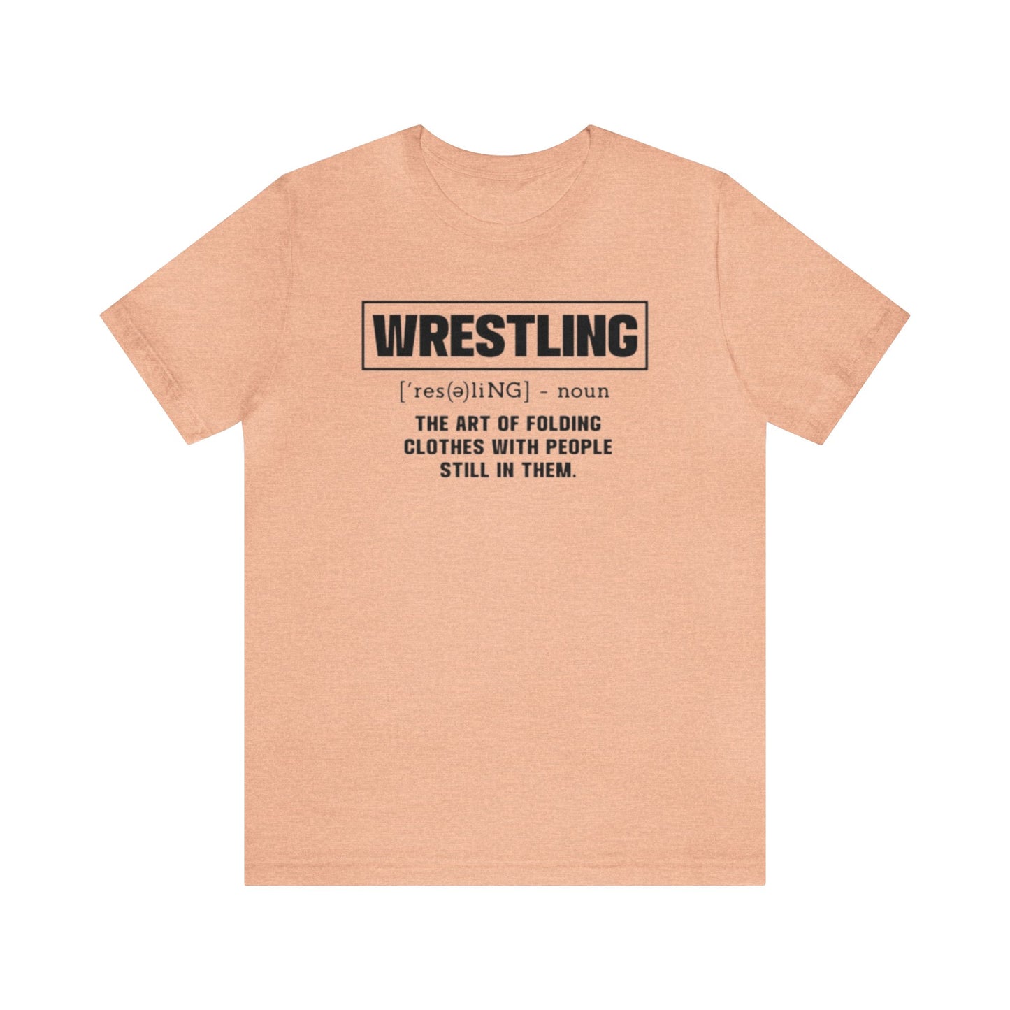 Wrestling Shirt, Funny Wrestling Shirt, Wrestler Shirt, Wrestling Mom Shirt, Sports Shirt, Wrestling Lover Shirt, Wrestling Life, Wrestler T