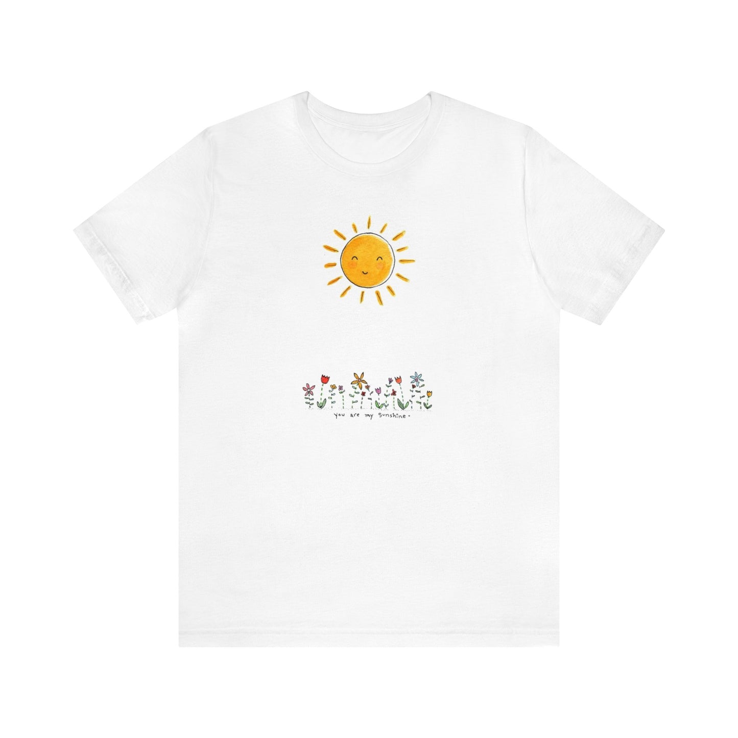 You Are My Sunshine Shirt, Sunshine Shirt, Wildflower Shirt, Floral, Nature, Flower Shirt, Botanical Shirt, Plant Lover Shirt, Floral Shirt