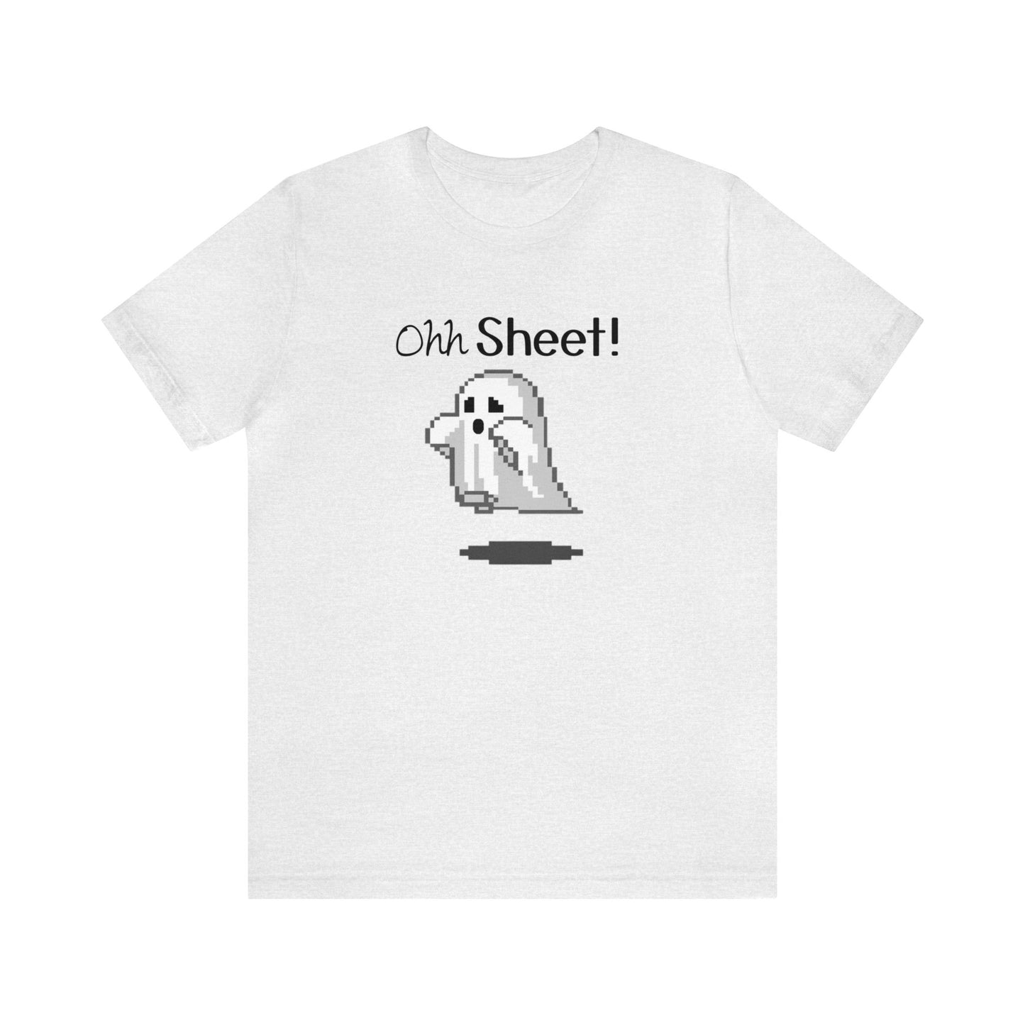 Ohh SHEET! Ghost Shirt, Joking Ghost Shirt, Halloween Shirt, Funny Ghost Shirt, Halloween Ghost Tee, Spooky Shirt, Halloween Lover