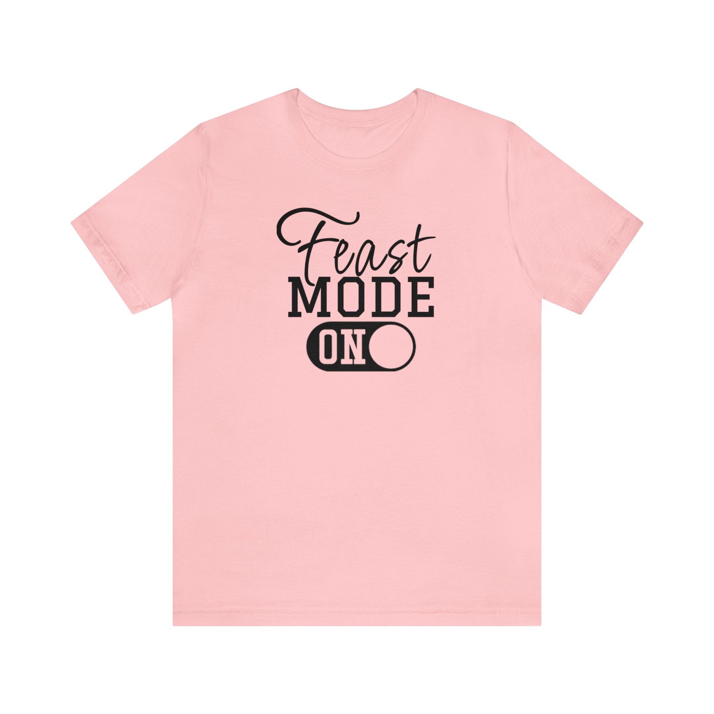 Feast Mode On, Feast Mode Shirt, Pumpkin Shirt, Funny Thanksgiving Shirt, Thanksgiving Shirt, Thankful Shirt, Halloween Shirt, Feast Shirt