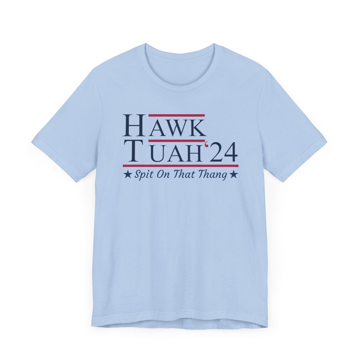 Hawk Tuah - Spit on that Thang, 2024, Election Shirt, Viral Shirt, Give Em That Hawk Tuah, Funny Trending Tee