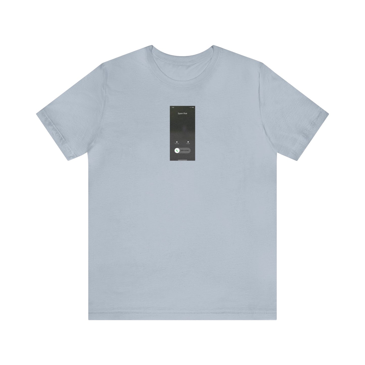 Spam Risk T Shirt, Cellphone T Shirt, Funny Phone Tee, Funny Spam T Shirt, Do Not Answer, Spam, Phone T Shirt, Wrong Number, Decline Call