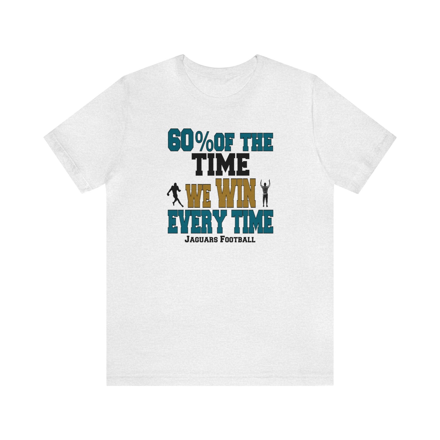 Funny Jaguars Football Shirt, Football Tee, Funny Sports Tee, Jacksonville Football, Funny Football Tee, Sarcastic Football Shirt, Funny Tee