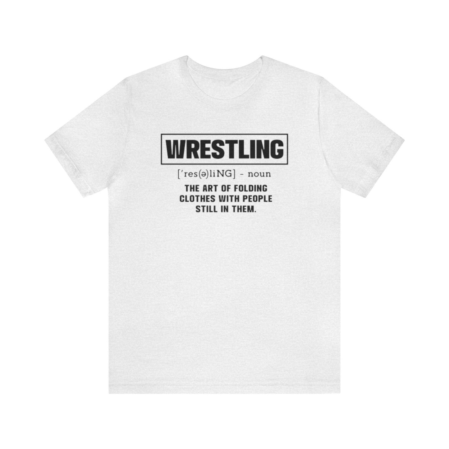 Wrestling Shirt, Funny Wrestling Shirt, Wrestler Shirt, Wrestling Mom Shirt, Sports Shirt, Wrestling Lover Shirt, Wrestling Life, Wrestler T