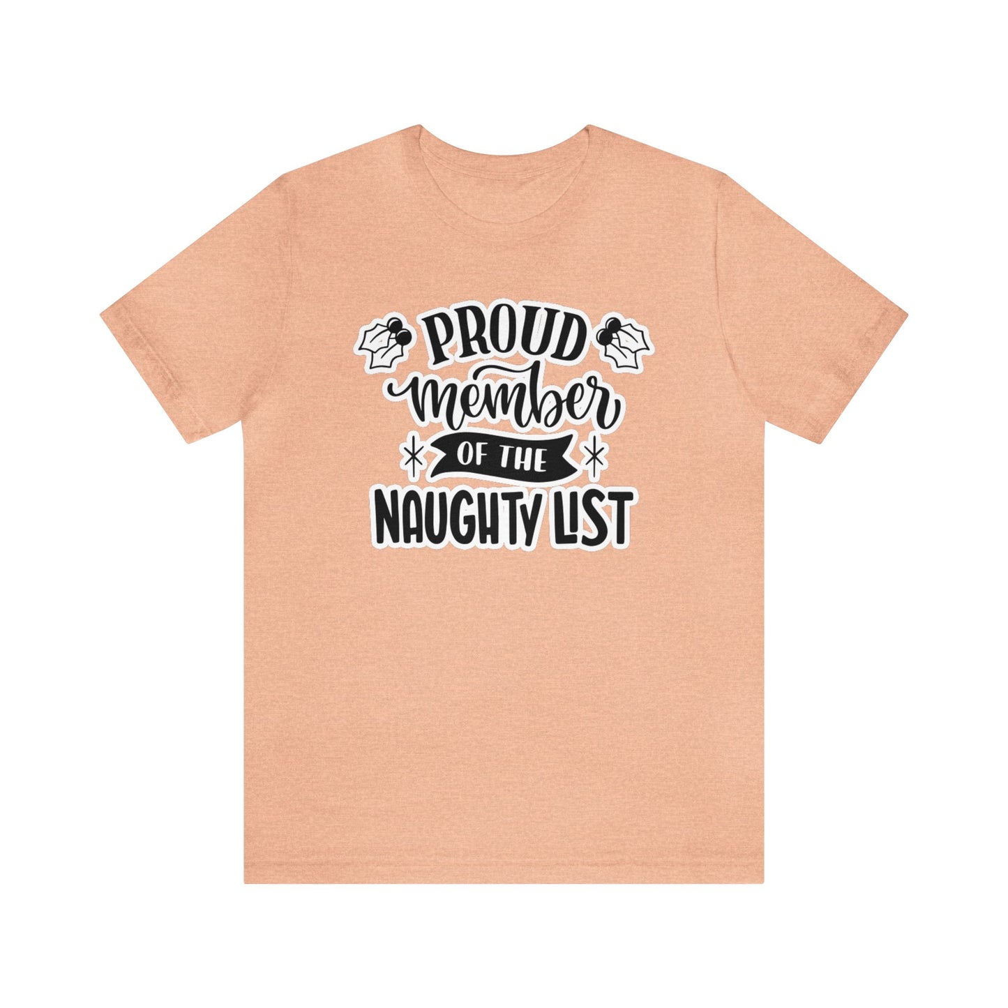 Proud Member Of The Naughty List Shirt, Christmas Shirt, Xmas Shirt, Holiday Shirt, Merry Shirt, Festive Shirt, Christmas Gift Holiday Gift