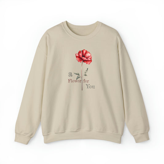a Flower for You wild flower 8 red Sweatshirt