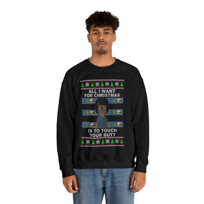 All I Want For Christmas Is To Touch Your Butt, Tina Belcher, Holiday, Ugly, Xmas, Funny Christmas, Funny Gift, Bob's Burgers, Sweatshirt