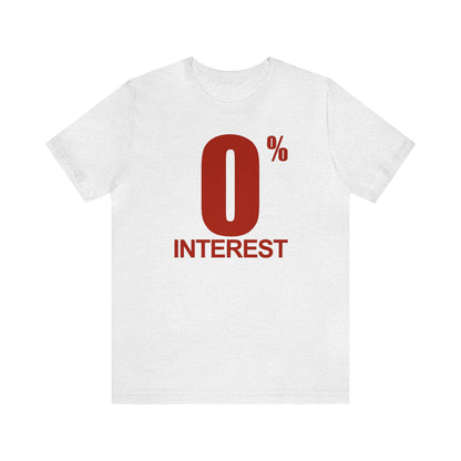 O% Interest Shirt, Meme Shirt, Workout Shirt, Funny Shirt, Fitness Gym Shirt, Funny Gym Top, Muscle Shirt, O Percent Interest, Lifting Shirt