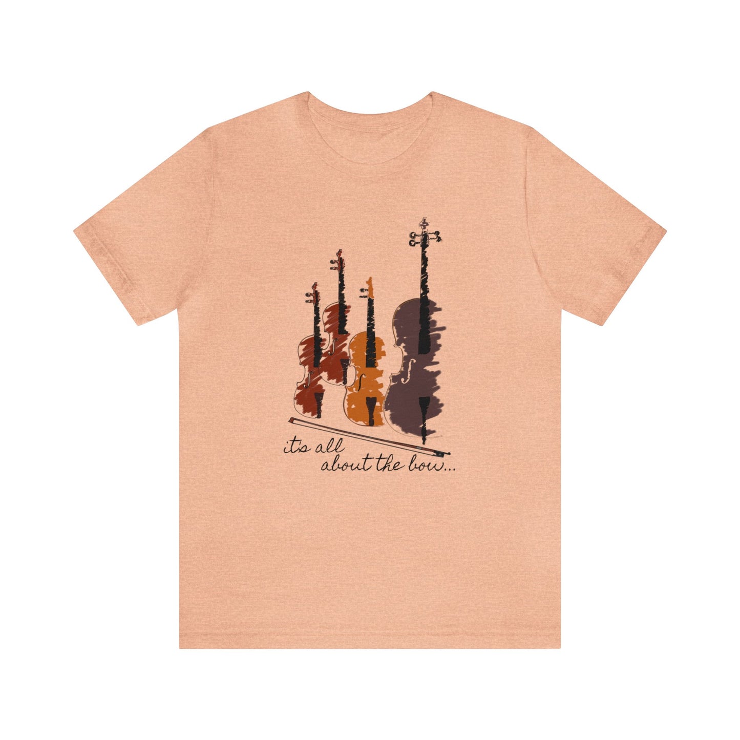 It's All About The Bow Shirt, String Quartet Shirt, Violin Shirt, Viola Shirt, Cello Shirt, Music Shirt, Instrument Shirt, Music Lover Tee