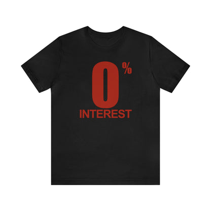 O% Interest Shirt, Meme Shirt, Workout Shirt, Funny Shirt, Fitness Gym Shirt, Funny Gym Top, Muscle Shirt, O Percent Interest, Lifting Shirt