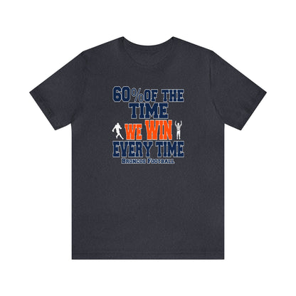 Funny Broncos Football Shirt, Football Shirt, Funny Sport Shirt, Denver Football, Funny Football Tee, Sarcastic Football Shirt, Funny Tee