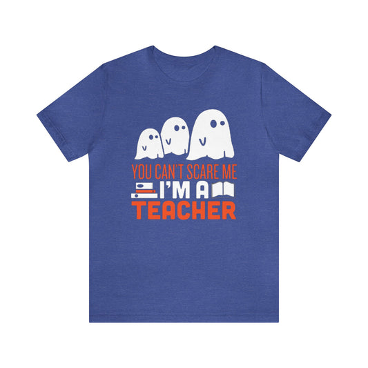 You Can't Scare Me I'm A Teacher Shirt, Halloween Teacher Shirt, Spooky T, Halloween Lover, Teacher Halloween, Fall Teacher, Spooky Teacher