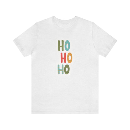 Ho Ho Ho Shirt, Christmas Shirt, Xmas Shirt, Holiday Shirt, Merry Shirt, Festive Shirt, Merry Christmas Tee, Christmas Gift, Holiday Gift