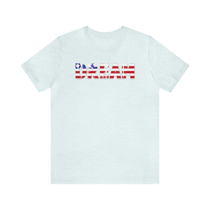 Patriotic Dream Shirt, 4th of July Shirt, Patriotic Shirt, Freedom Shirt, USA Shirt, American Flag Shirt, Red, White and Blue, America Shirt