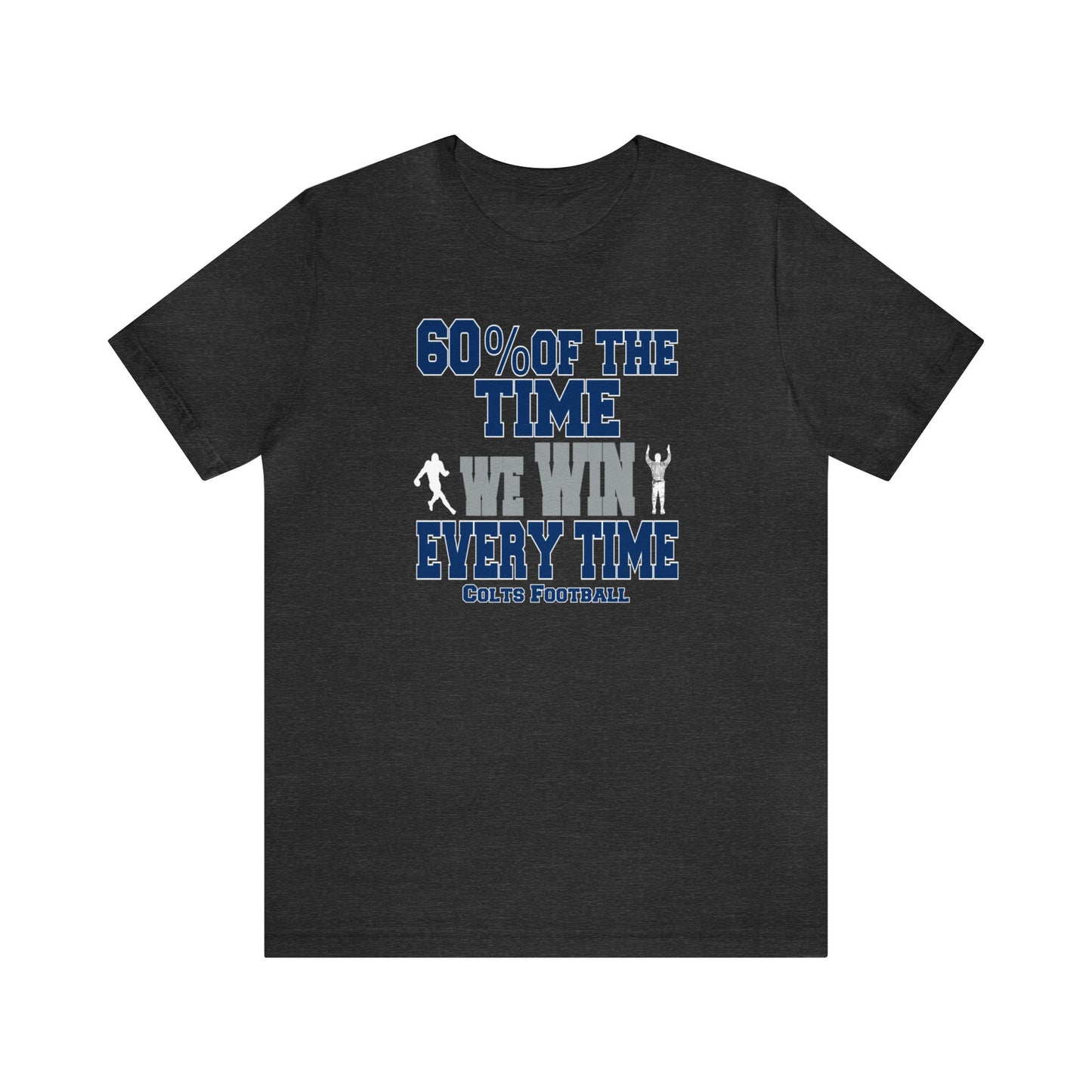 Funny Colts Football Shirt, Football Tee, Funny Sport Shirt, Indianapolis Football, Funny Football Tee, Sarcastic Football Shirt, Funny Tee