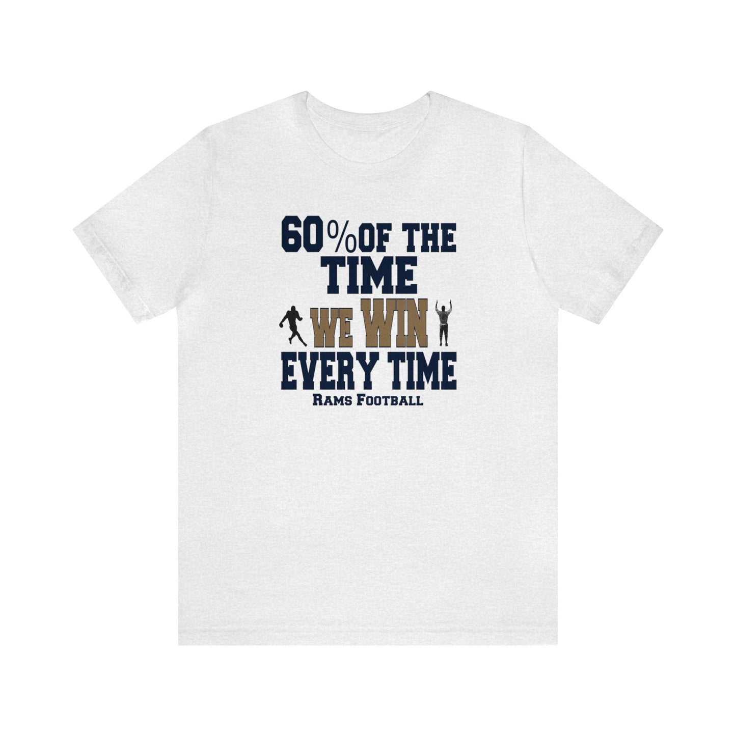 Funny Rams Football Shirt, Football Shirt, Funny Sport Shirt, Los Angeles Football, Funny Football Tee, Sarcastic Football Shirt, Funny Tee