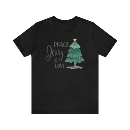 Peace Joy & Love Christmas Tree Shirt, Christmas Shirt, Xmas Shirt, Holiday Shirt, Merry Shirt, Festive Shirt, Merry Christmas Tee, Holiday