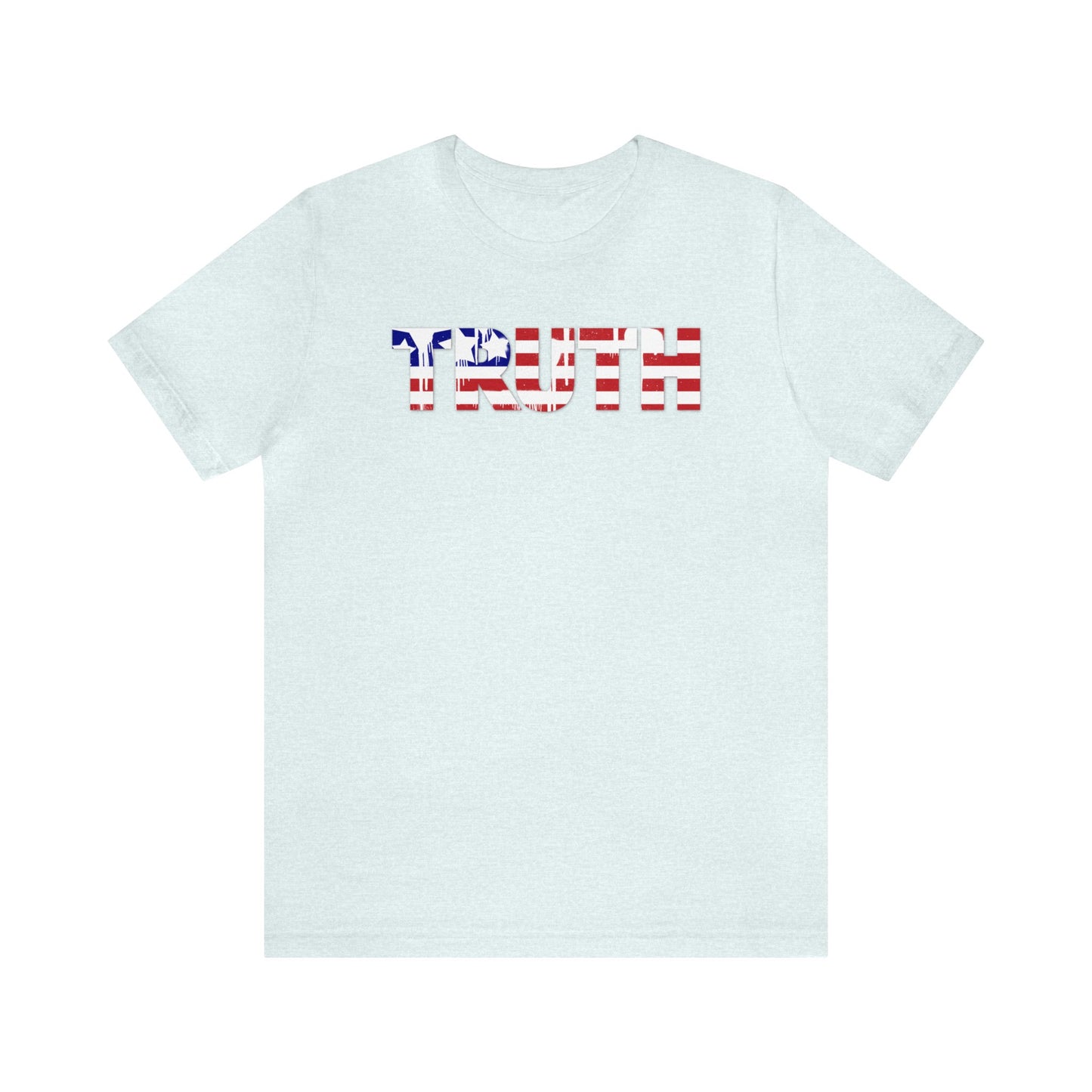 Patriotic Truth Shirt, 4th of July Shirt, Patriotic Shirt, Freedom Shirt, USA Shirt, American Flag Shirt, Red, White and Blue, America Shirt