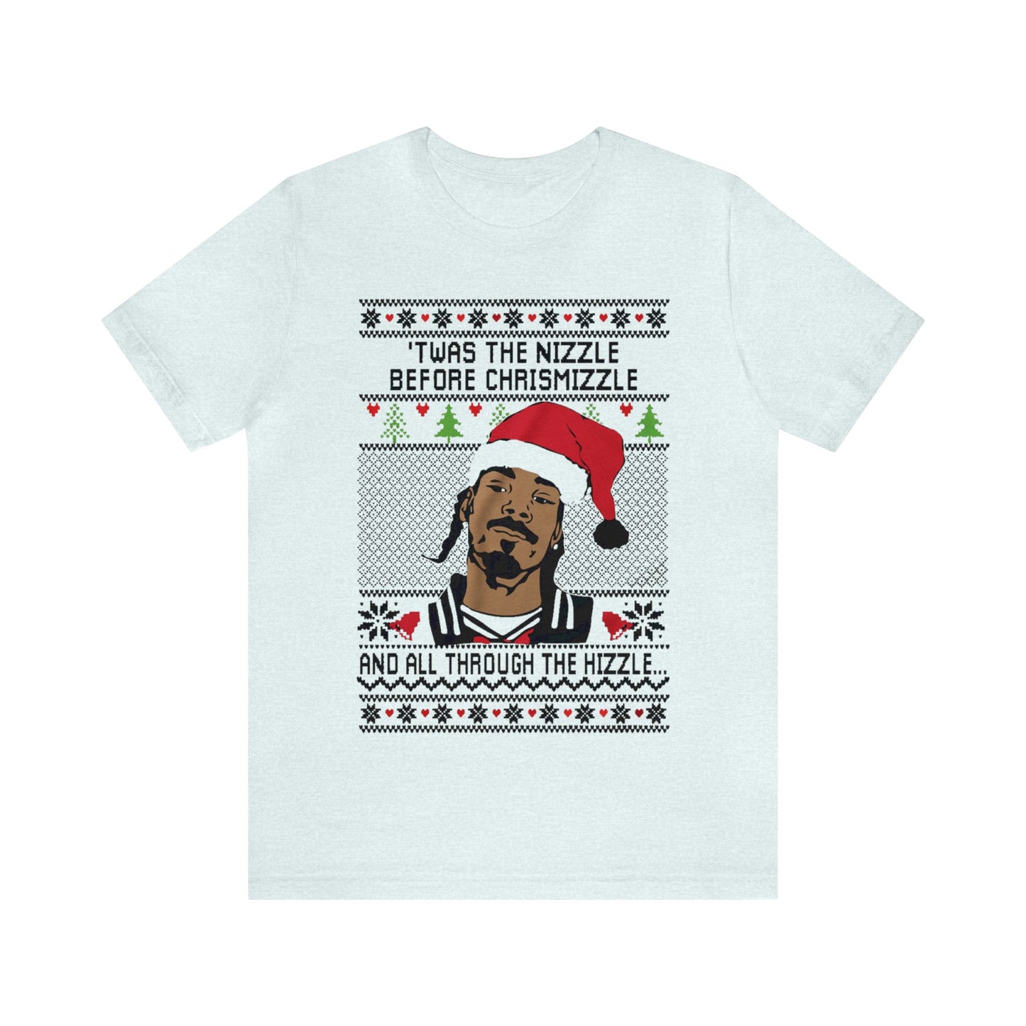 Twas The Nizzle Before Chrismizzle Ugly Christmas Sweater, Funny Christmas Sweater, Snoop Dogg Shirt, Holiday Sweater, Snoop Christmas Shirt