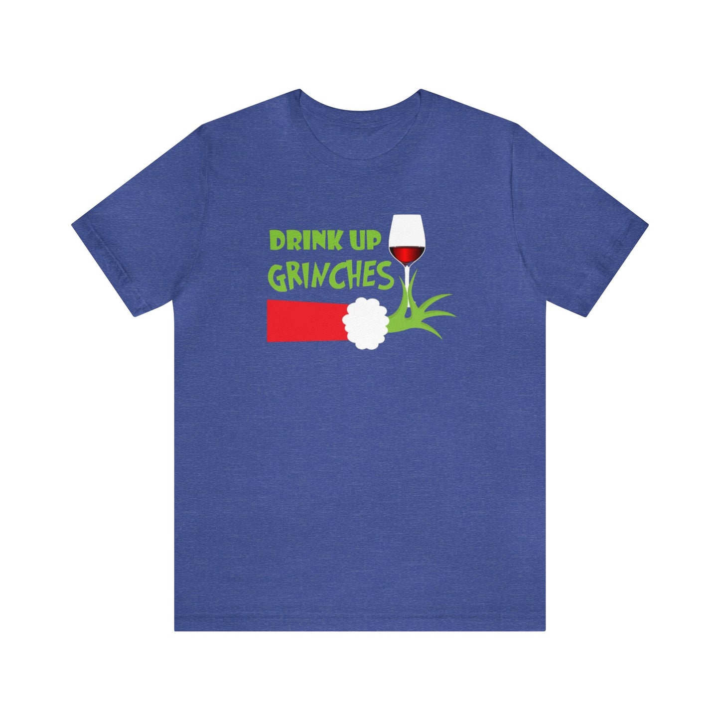 Drink Up Grinches Shirt, Grinch Shirt, Merry Grinchmas, Christmas Shirt, Xmas Shirt, Holiday Shirt, Merry Shirt, Festive Shirt, Grinchmas T