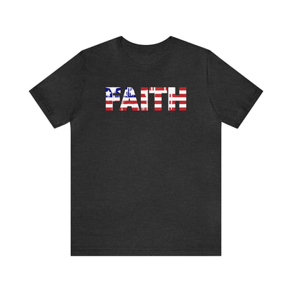 Patriotic Faith Shirt, 4th of July Shirt, Patriotic Shirt, Freedom Shirt, USA Shirt, American Flag Shirt, Red, White and Blue