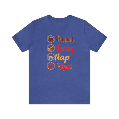 Football, Turkey, Nap, Repeat Shirt, Thanksgiving Shirt, Thanksgiving Football Shirt, Fall Turkey Shirt, Thanksgiving Game Day Shirt