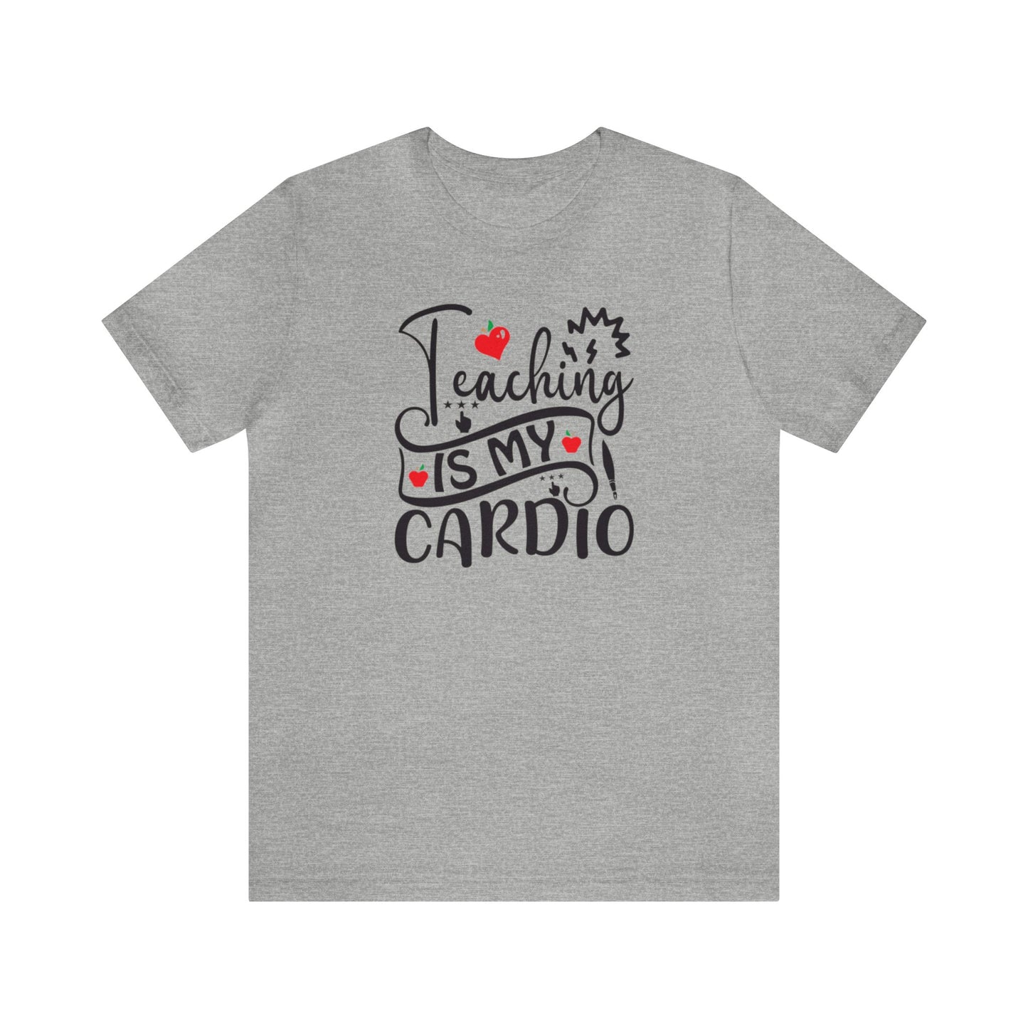 Teaching is My Cardio Shirt, School Shirt, Teacher Shirt, Back to School, Teacher Gift, Elementary Teacher, Kindergarten teacher, Cool Teach