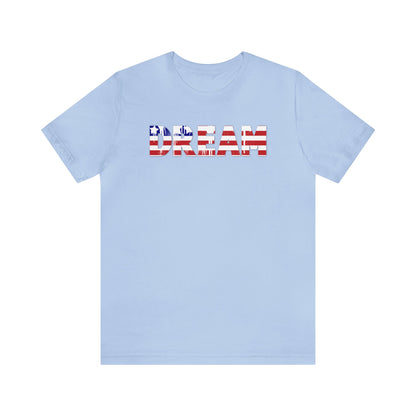 Patriotic Dream Shirt, 4th of July Shirt, Patriotic Shirt, Freedom Shirt, USA Shirt, American Flag Shirt, Red, White and Blue, America Shirt