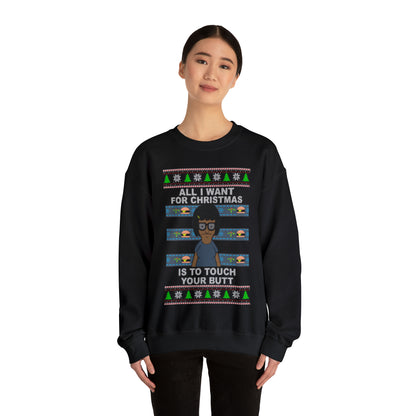 All I Want For Christmas Is To Touch Your Butt, Tina Belcher, Holiday, Ugly, Xmas, Funny Christmas, Funny Gift, Bob's Burgers, Sweatshirt